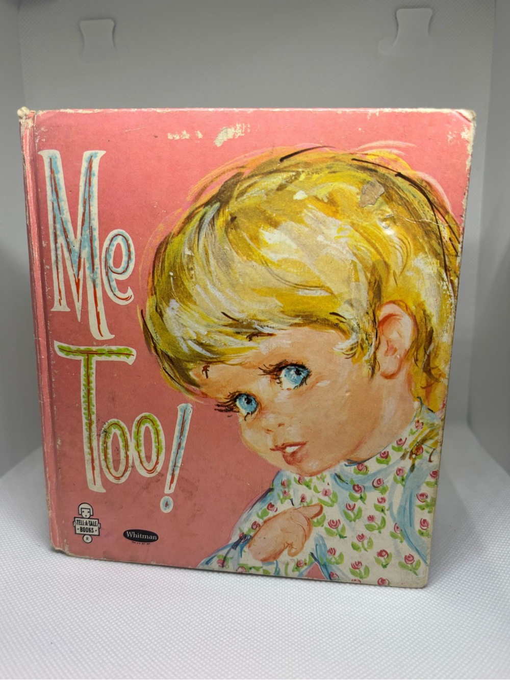 1962 “ME TOO!” By Stella Williams Nathan. Whitman Tell A Tales Children’s Book